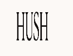 Hush Discounts & Voucher Codes