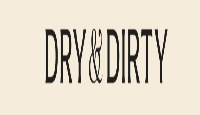 Dry & Dirty